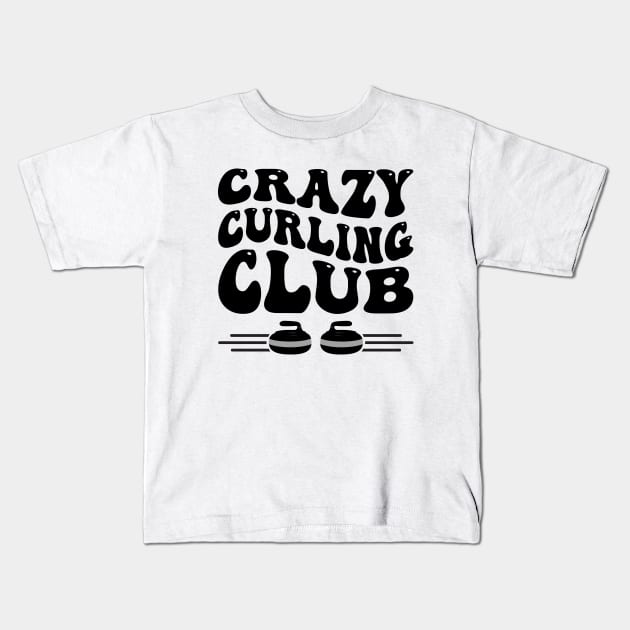 Crazy Curling Club for Those That Love Curling Kids T-Shirt by Pixel Impressions Co